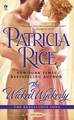The Wicked Wyckerly (Rebellious Sons #1)