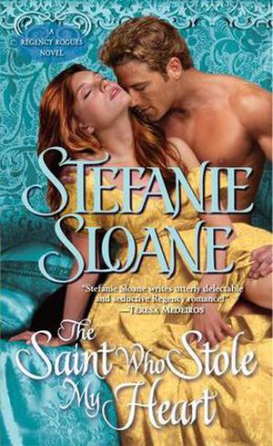 The Saint Who Stole My Heart (Regency Rogues #4)