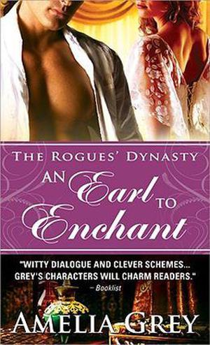 An Earl to Enchant (The Rogues' Dynasty #3)