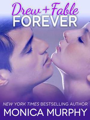 Drew + Fable Forever (One Week Girlfriend #3.5)