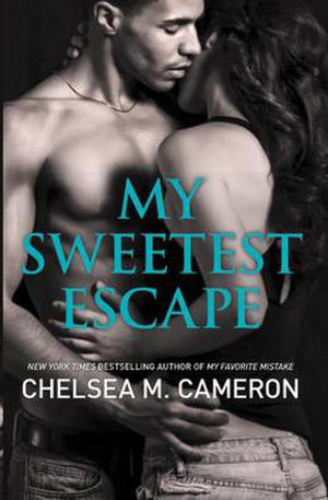 My Sweetest Escape (My Favorite Mistake #2)