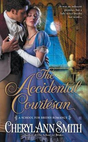 The Accidental Courtesan by Cheryl Ann Smith