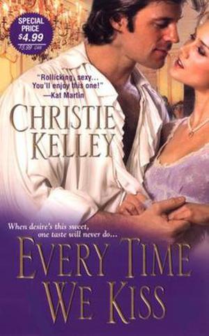 Every Time We Kiss by Christie Kelley