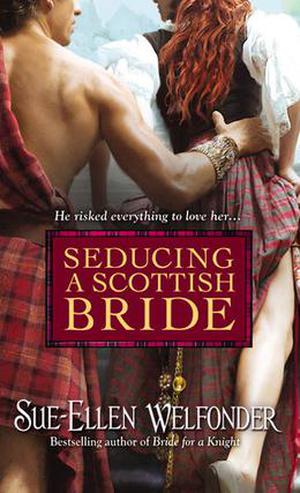 Seducing a Scottish Bride by Sue-Ellen Welfonder
