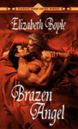 Brazen Angel by Elizabeth Boyle