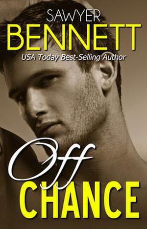 Off Chance by Sawyer Bennett
