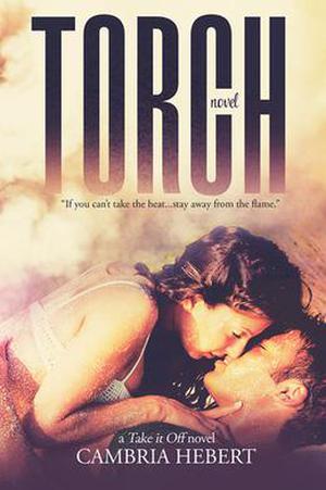 Torch (Take It Off #1)