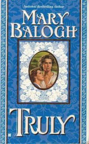 Truly by Mary Balogh