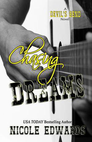 Chasing Dreams by Nicole Edwards