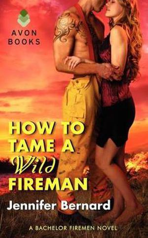 How to Tame a Wild Fireman (The Bachelor Firemen of San Gabriel #4)