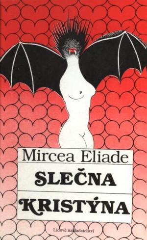 Slečna Kristýna / Had by Mircea Eliade
