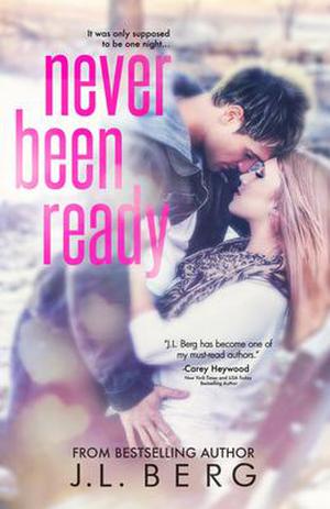 Never Been Ready (Ready #2)