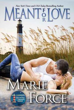 Meant for Love by Marie Force