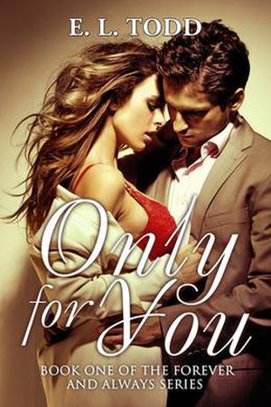 Only for You (Forever and Always #1)