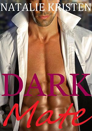 Dark Mate (Mate #6)