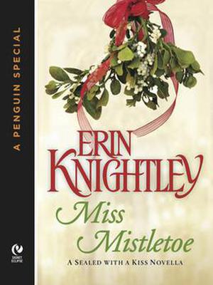 Miss Mistletoe (Sealed With a Kiss #1.5)