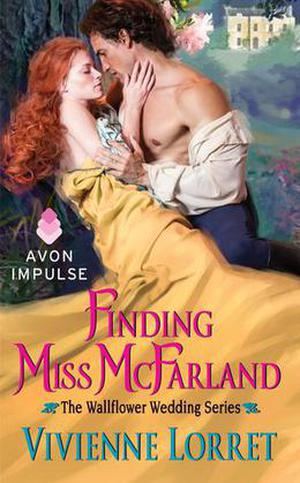 Finding Miss McFarland (Wallflower Weddings #3)