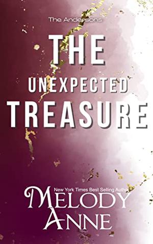Unexpected Treasure by Melody Anne