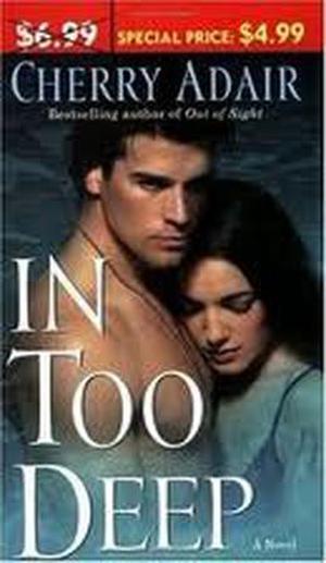 In Too Deep by Cherry Adair