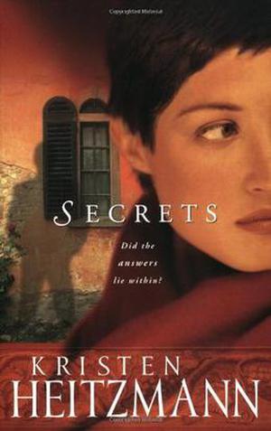 Secrets by Kristen Heitzmann