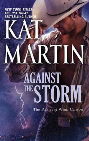 Against the Storm by Kat Martin