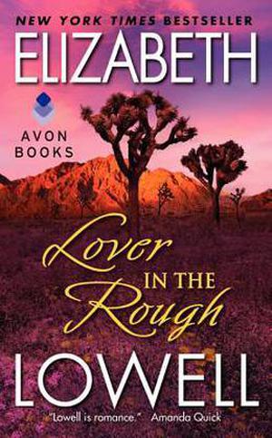 Lover in the Rough by Elizabeth Lowell