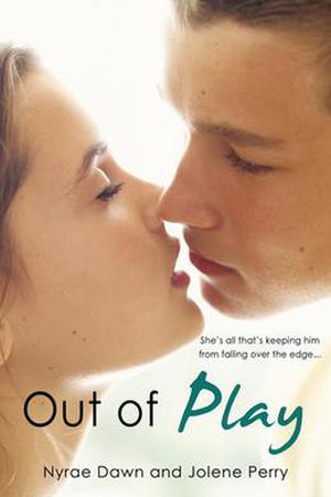 Out of Play by Nyrae Dawn, Jolene Perry