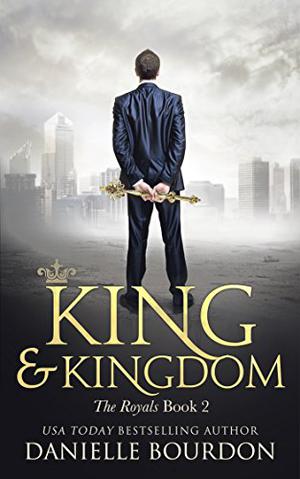 King and Kingdom (Latvala Royals #2)