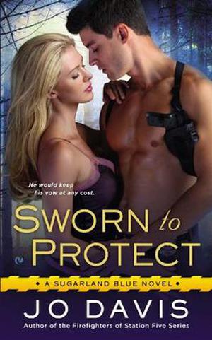 Sworn to Protect (Sugarland Blue #1)