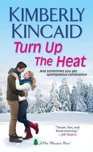 Turn Up the Heat (Pine Mountain #1)