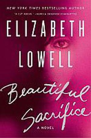 Beautiful Sacrifice by Elizabeth Lowell