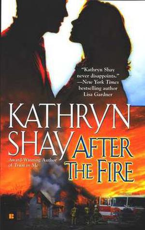After the Fire (Hidden Cove Firefighters #1)