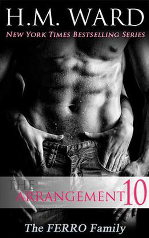 The Arrangement 10: The Ferro Family (The Arrangement #10)
