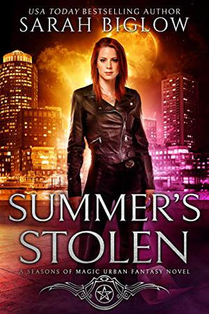 Summer's Stolen by Sarah Biglow