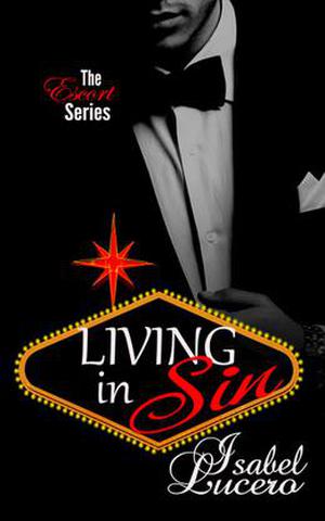 Living in Sin (Escort #1)