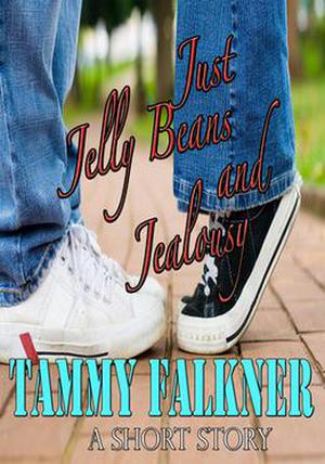 Just Jelly Beans and Jealousy (The Reed Brothers #2.5)