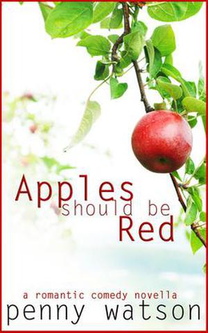 Apples Should Be Red by Penny Watson
