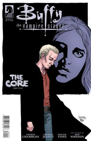 Buffy The Vampire Slayer: The Core, Part 2 (Buffy the Vampire Slayer: Season 9 (issues) #22)