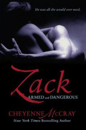 Zack (Armed and Dangerous #1)