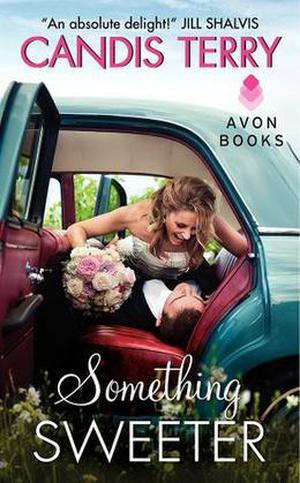 Something Sweeter (Sweet, Texas #3)