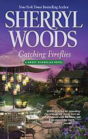 Catching Fireflies (The Sweet Magnolias #9)