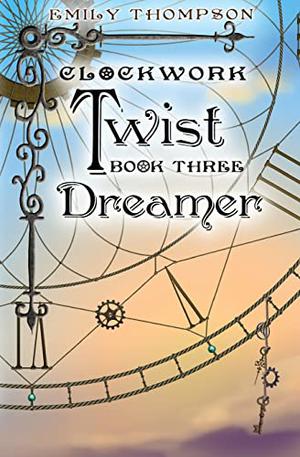 Dreamer (Clockwork Twist #3)
