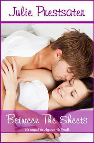 Between the Sheets (Against the Wall #2)