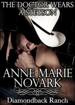The Doctor Wears A Stetson (The Diamondback Ranch Series #1)