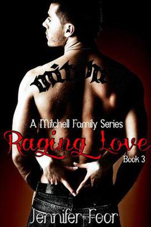 Raging Love by Jennifer Foor