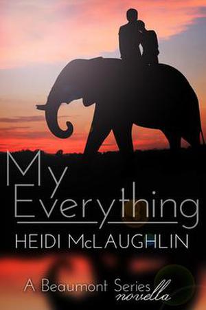 My Everything (The Beaumont Series #1.5)