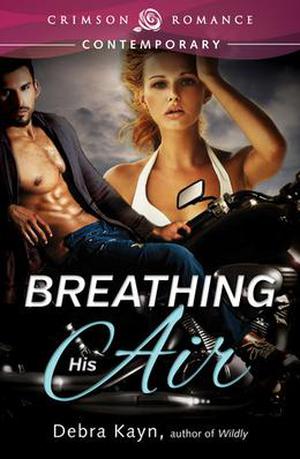 Breathing His Air (Bantorus MC #1)
