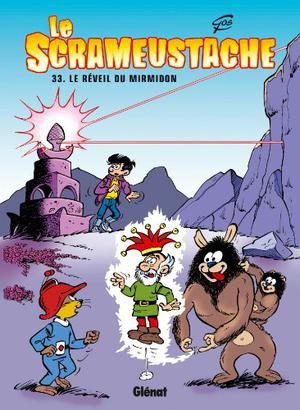 Le Réveil Du Mirmidon (Le Scrameustache #33)