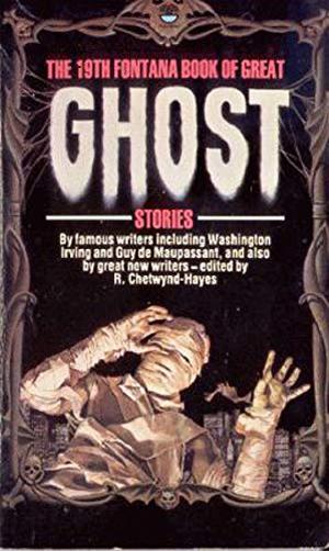 The Nineteenth Fontana Book of Great Ghost Stories (The Fontana Book of Great Ghost Stories #19)