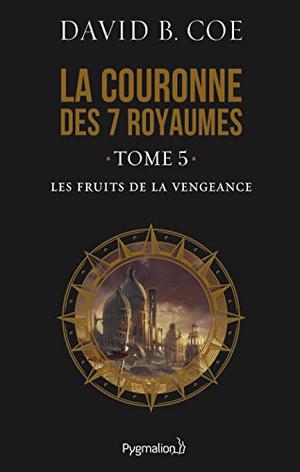 Les Fruits de la vengeance (Winds of the Forelands #5)
